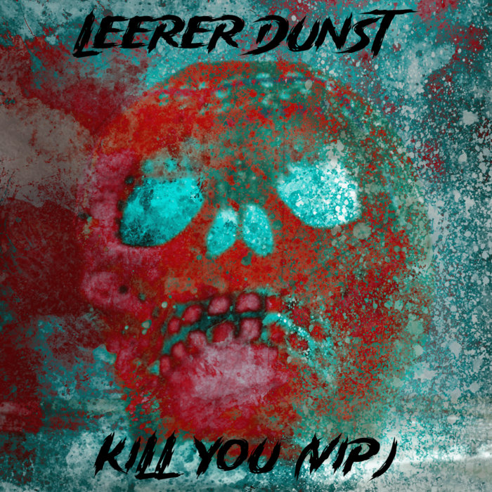 Album Cover: Kill You (VIP)